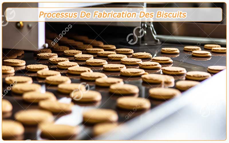 Processus De Fabrication Des Biscuits